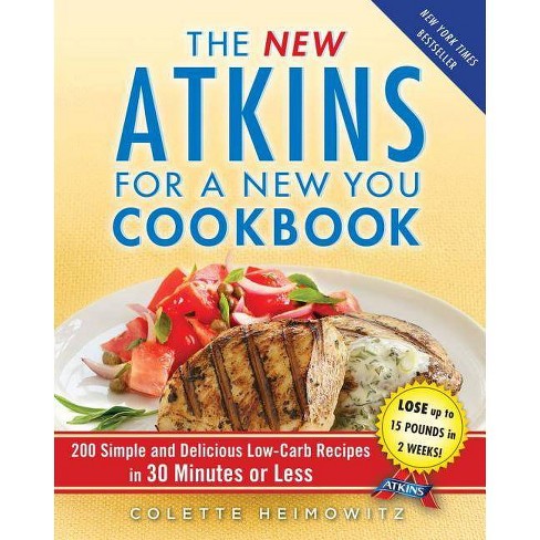The New Atkins For A New You Cookbook ( A Touchstone Book) (original ...