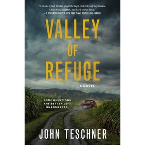 Valley of Refuge - by  John Teschner (Paperback) - 1 of 1