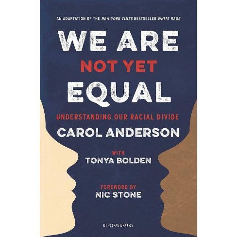 We Are Not Yet Equal - by Carol Anderson & Tonya Bolden - image 1 of 1