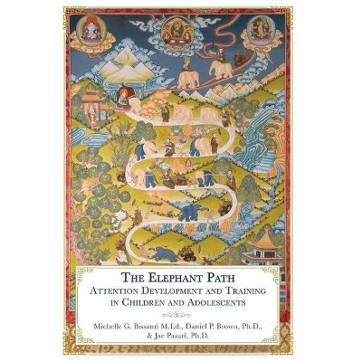 The Elephant Path - by  Michelle Bissanti & Daniel P Brown & Jae Pasari (Hardcover)