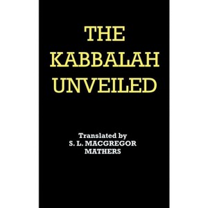 The Kabbalah Unveiled - by  Christian Knorr Von Rosenroth (Hardcover) - 1 of 1