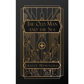 The Old Man and the Sea - by  Ernest Hemingway (Paperback)
