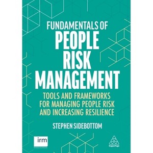 Fundamentals of People Risk Management - by Stephen Sidebottom - 1 of 1