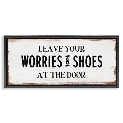 Stupell Industries Worries & Shoes At Door Phrase, 31" x 14"