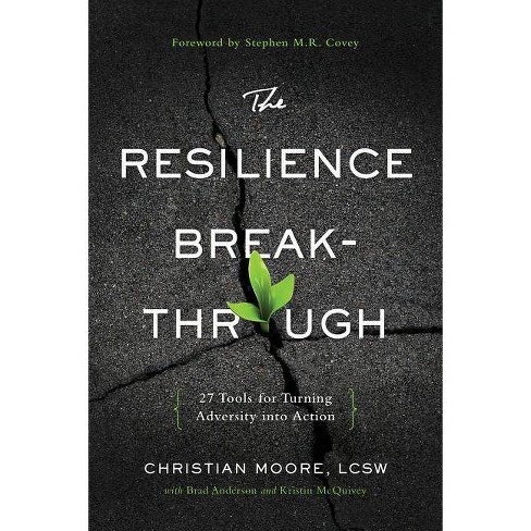 The Resilience Breakthrough - By Christian Moore (paperback) : Target