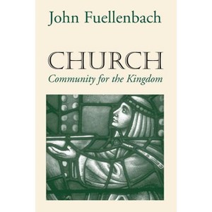 Church - (American Society of Missiology) by  John Fuellenbach (Paperback) - 1 of 1