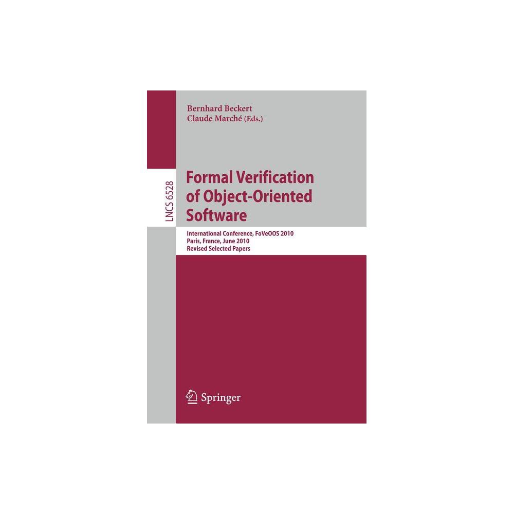 Formal Verification of Object-Oriented Software - by Bernhard Beckert & Claude Marché (Paperback)