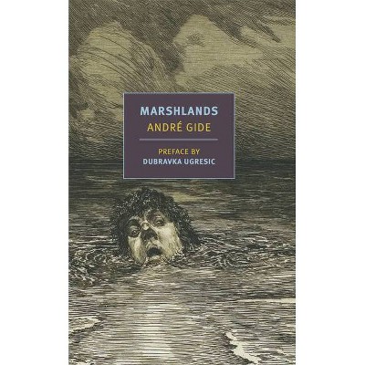 Marshlands - by  Andre Gide (Paperback)