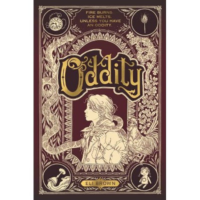 Oddity - by  Eli Brown (Hardcover)
