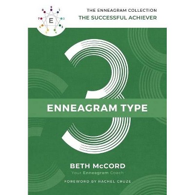 The Enneagram Type 3 - (Enneagram Collection) by  Beth McCord (Hardcover)