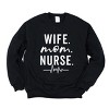 Simply Sage Market Wife. Mom. Nurse Sweatshirt - 3 of 4