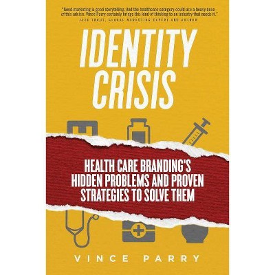 Identity Crisis - by  Vince Parry (Paperback)