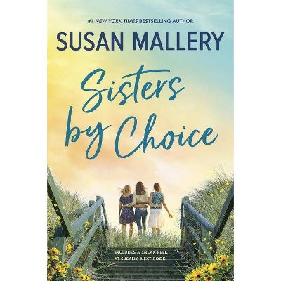 Sisters by Choice - (Blackberry Island) by  Susan Mallery (Hardcover)