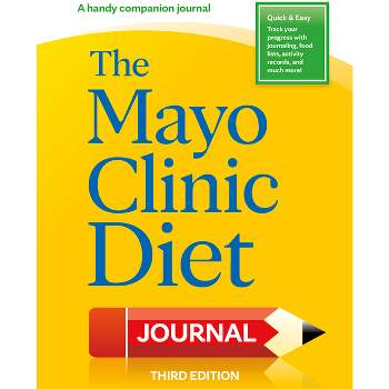 The Mayo Clinic Diet Journal, 3rd Edition - by  Donald D Hensrud (Paperback)
