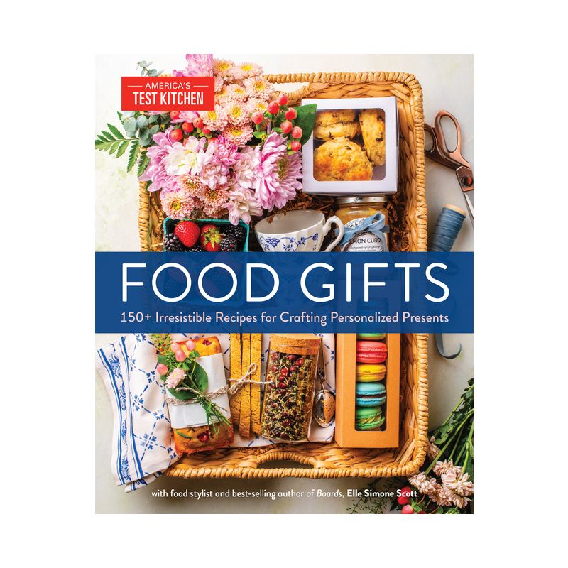 Food Gifts - by  America&#39;s Test Kitchen &#38; Elle Simone Scott (Hardcover), 1 of 2