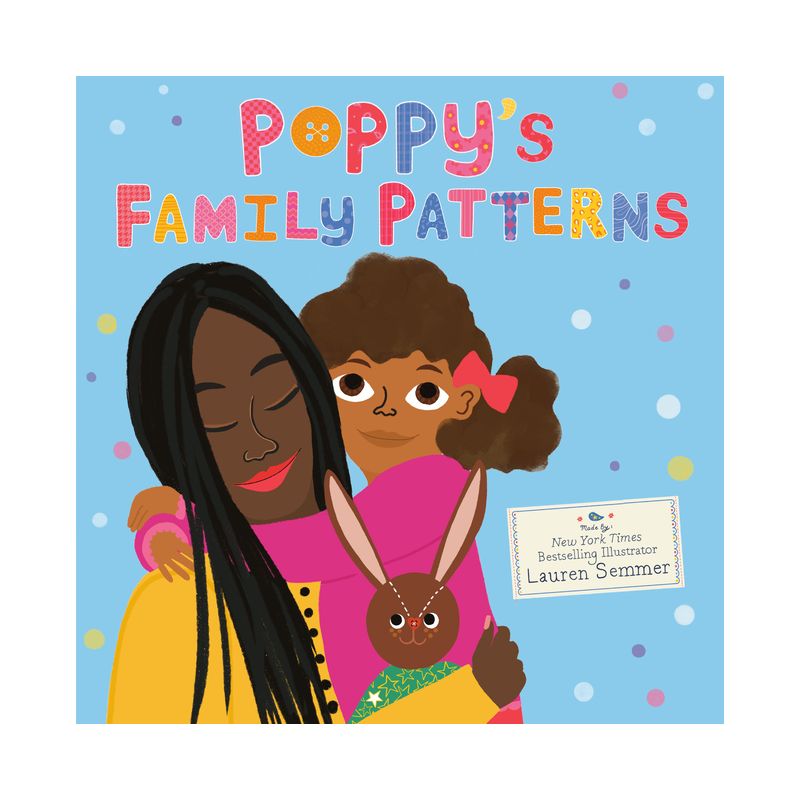 Poppy's Family Patterns - by  Lauren Semmer (Hardcover), 1 of 2