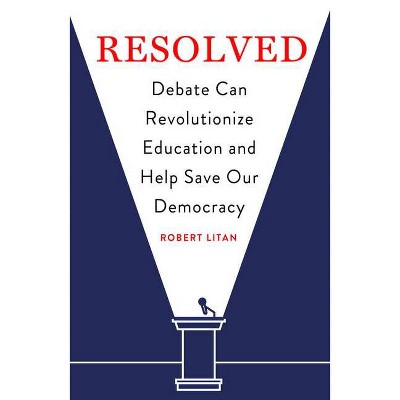 Resolved - by  Robert Litan (Paperback)