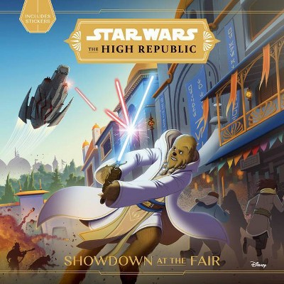 Star Wars the High Republic: Showdown at the Fair - (Paperback)