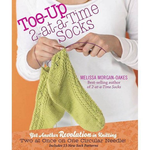 Toe-up 2-at-a-time Socks - By Melissa Morgan-oakes (hardcover) : Target