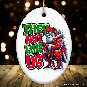 They Not Like Us Swag Santa Ornament, Funky Winter Guardian for Christmas Gift| OrnamentallyYou - 1 of 4