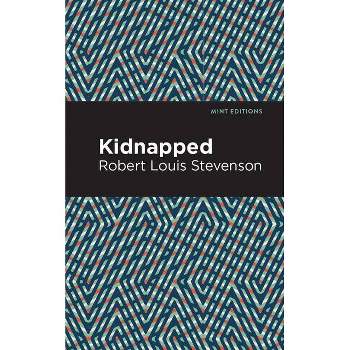 Kidnapped - (Mint Editions) by Robert Louis Stevenson