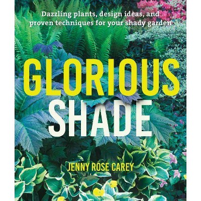 Glorious Shade - by  Jenny Rose Carey (Paperback)