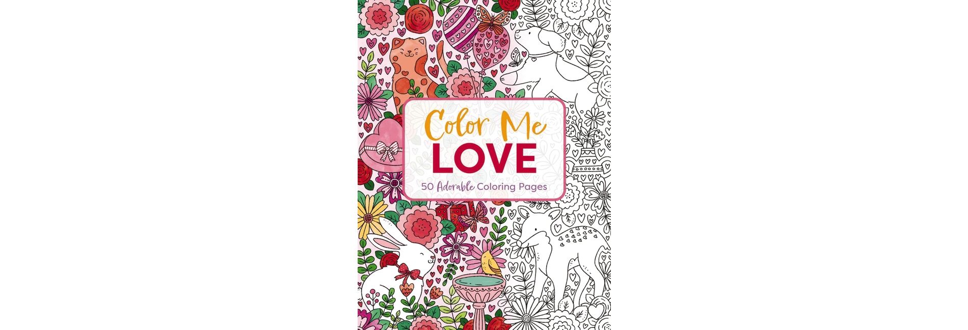Color Me Love - (Color Me Coloring Books) by  Editors of Cider Mill Press (Paperback)