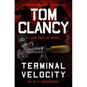 Tom Clancy Terminal Velocity - (Jack Ryan Jr. Novel) Large Print by  M P Woodward (Paperback) - 1 of 1