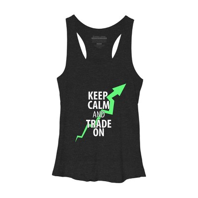 Women's Design By Humans Keep Calm And Trade On By MadderTees Racerback Tank Top