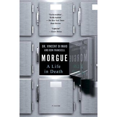  Morgue - by  Vincent Di Maio & Ron Franscell (Paperback) 