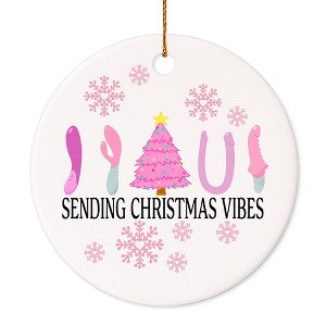 2025 Christmas Ornament - Sending Christmas Vibes Ceramic Ornament, Funny Christmas Ornaments - 1 of 4