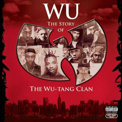 Wu-Tang Clan - Wu: The Story of The Wu-Tang Clan (EXPLICIT LYRICS) (CD)