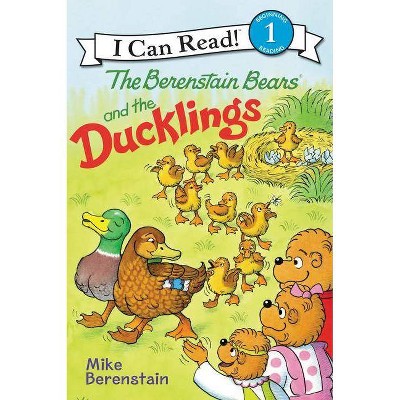 The Berenstain Bears and the Ducklings - (I Can Read Level 1) by  Mike Berenstain (Hardcover)