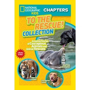 To the Rescue! Collection - (NGK Chapters) by  National Geographic Kids (Paperback) - 1 of 1