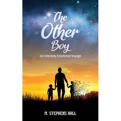 The Other Boy - by  M Stephens Hall (Hardcover)