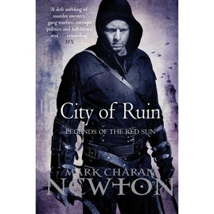 City of Ruin - by  Mark Charan Newton (Paperback) - 1 of 1