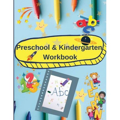 Preschool and Kindergarten Workbook - by  Zachariah Goldstein (Paperback)