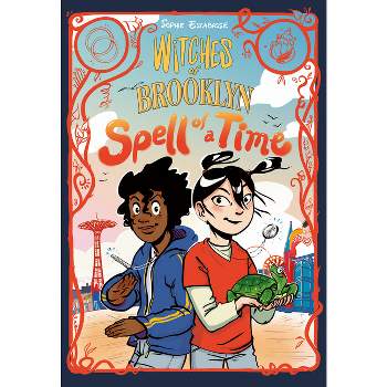 Witches of Brooklyn: Spell of a Time - by Sophie Escabasse