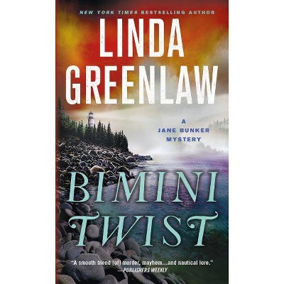 Bimini Twist - (Jane Bunker Mystery) by  Linda Greenlaw (Paperback)