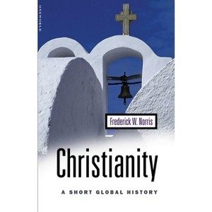 Christianity - by  Frederick W Norris (Paperback) - 1 of 1