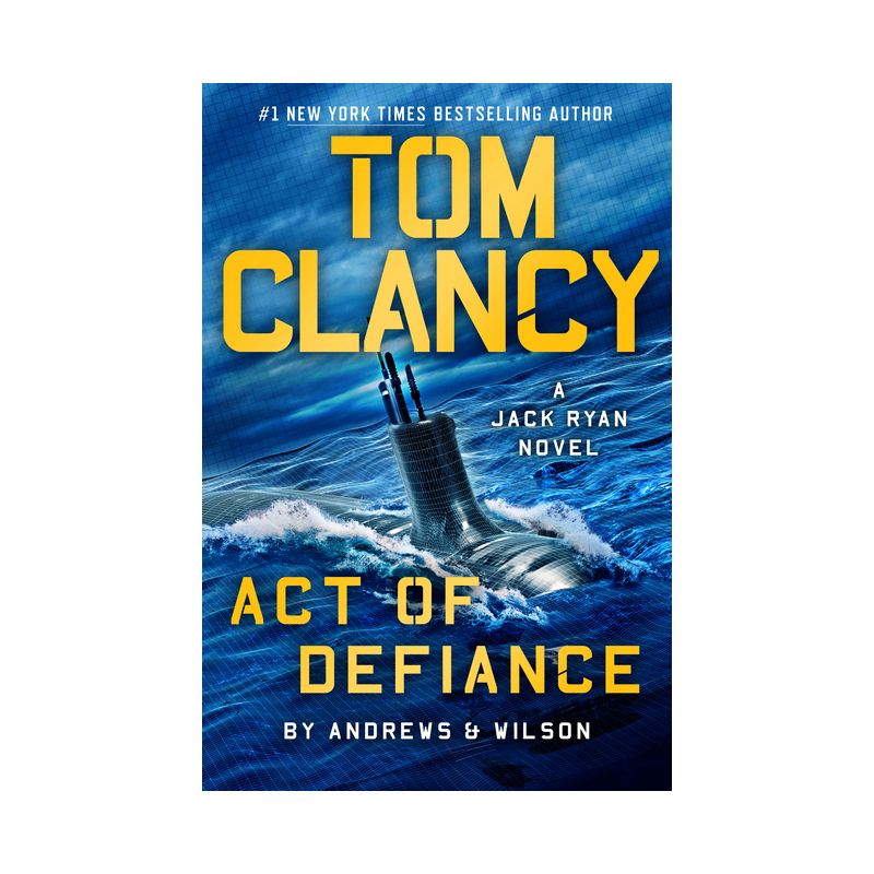 Tom Clancy Act of Defiance - (Jack Ryan Novels) by  Brian Andrews & Jeffrey Wilson (Hardcover), 1 of 2