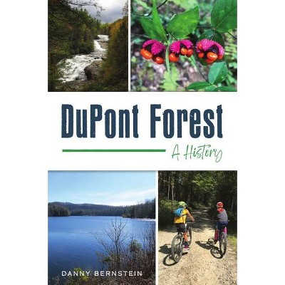 DuPont Forest - by  Danny Bernstein (Paperback)