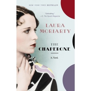 The Chaperone (Reprint) (Paperback) by Laura Moriarty - 1 of 1
