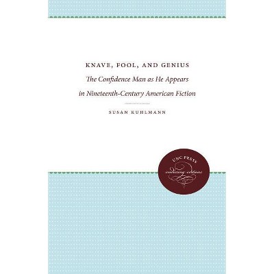 Knave, Fool, and Genius - by  Susan Kuhlmann (Paperback)