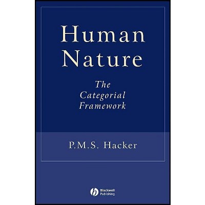 Human Nature - by  P M S Hacker (Paperback)