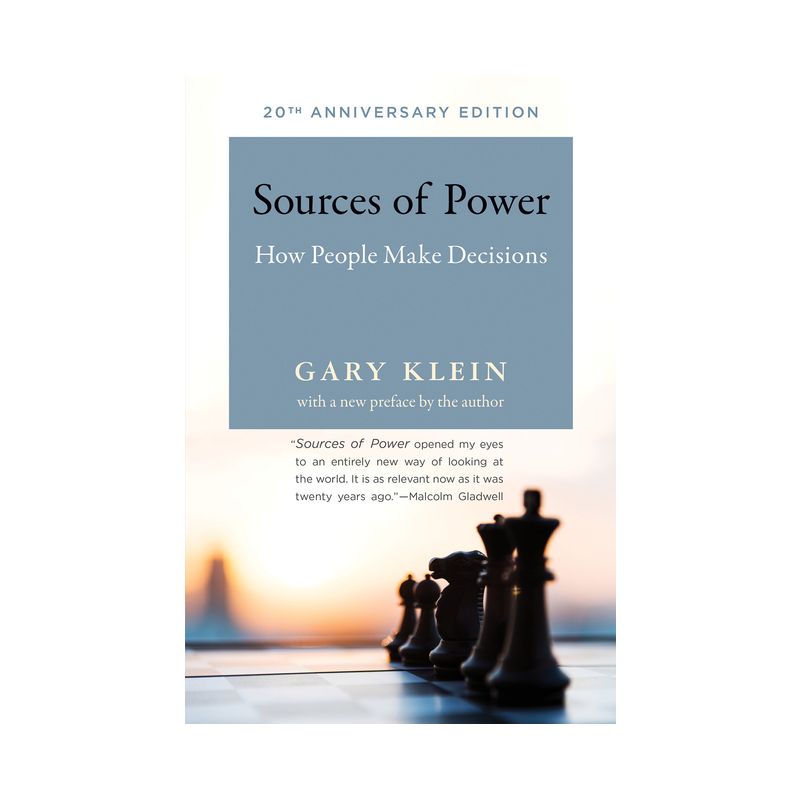 Sources of Power, 20th Anniversary Edition - 20th Edition by  Gary A Klein (Paperback), 1 of 2