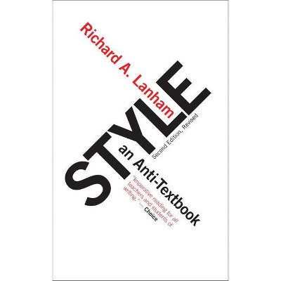 Style - 2nd Edition by  Richard A Lanham (Paperback)