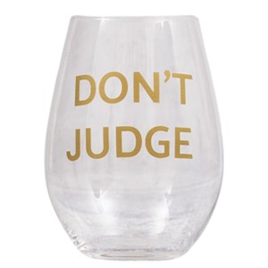 Don't Judge Wine Glass 18 oz - 1 of 2