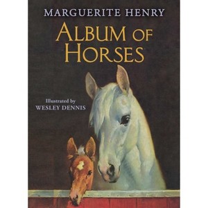 Album of Horses - by Marguerite Henry - 1 of 1