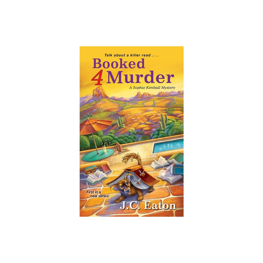 Booked 4 Murder - (Sophie Kimball Mystery) by J C Eaton (Paperback)